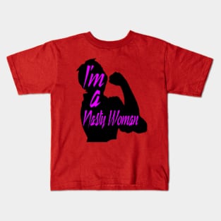 Nasty Woman2 Kids T-Shirt